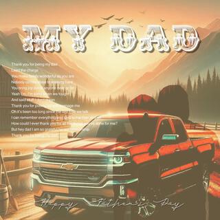 My Dad (Country Song Last Night Freestyle) [Happy Father's Day] lyrics | Boomplay Music