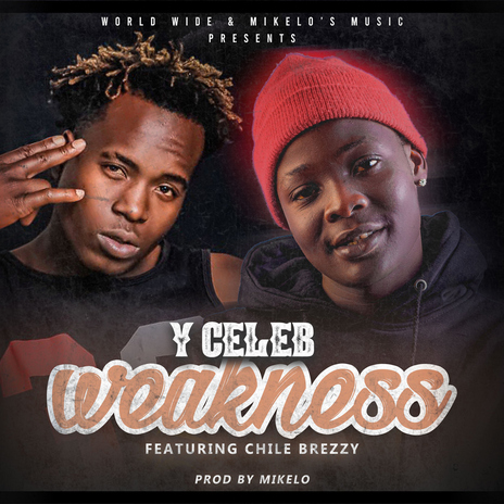 Weakness (feat. Chile Breezy) | Boomplay Music