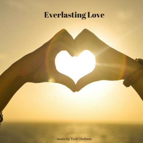 Everasting Love | Boomplay Music