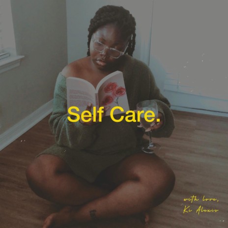 Self Care.