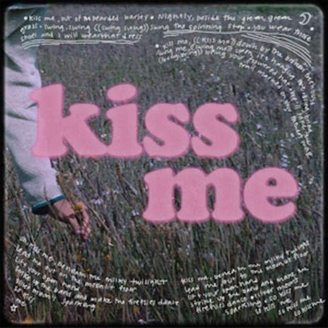 Kiss Me | Boomplay Music