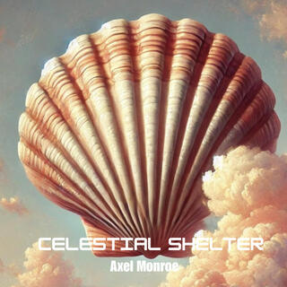 Celestial Shelter