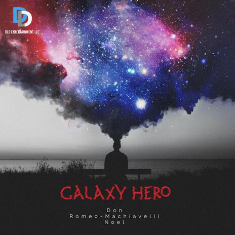 Galaxy Hero (Radio Edit) | Boomplay Music