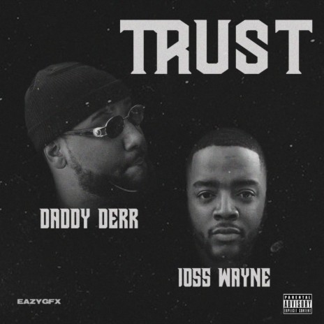 Trust ft. 1055wayne | Boomplay Music