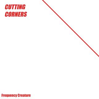 Cutting Corners