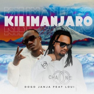 Kilimanjaro ft. LOUI lyrics | Boomplay Music