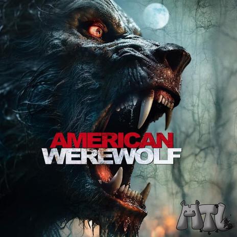 American Werewolf | Boomplay Music