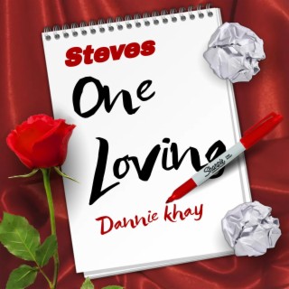 One Loving (feat. Dannie khay)