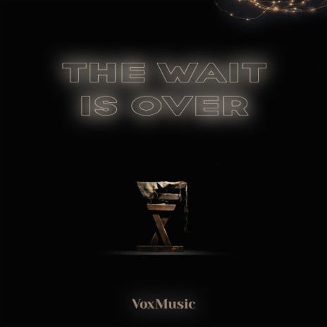 The Wait Is Over | Boomplay Music