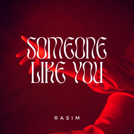 Someone Like You | Boomplay Music