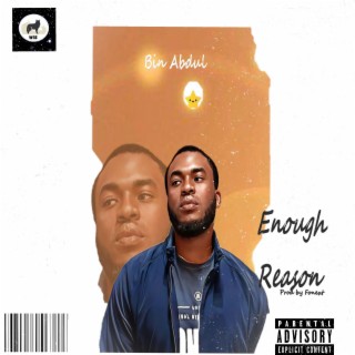 Enough Reason lyrics | Boomplay Music