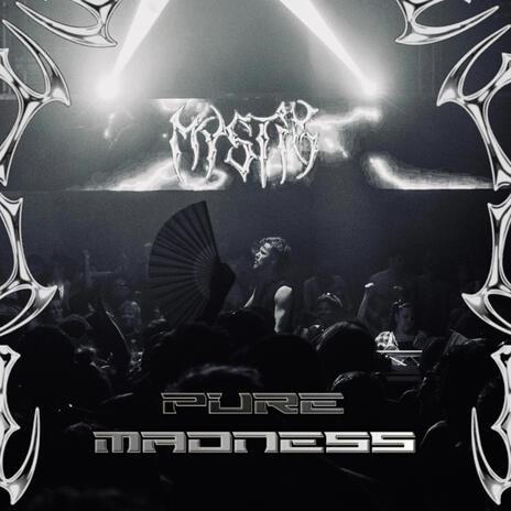 Pure Madness | Boomplay Music