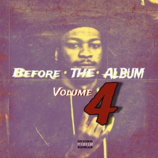 Before The Album Volume 4