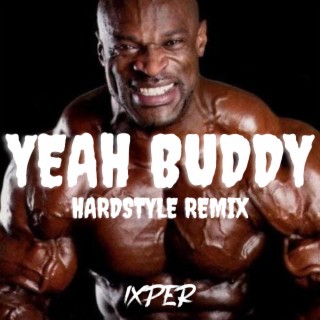 Yeah Buddy (Hardstyle Remix)