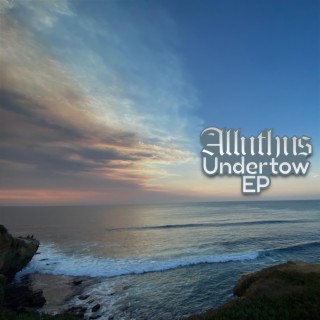 Undertow EP (Bonus Version)