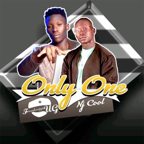 Only One ft. Nj Cool | Boomplay Music