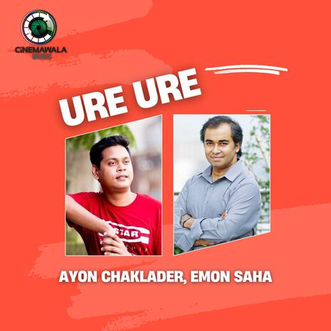 Ure Ure ft. Emon Saha | Boomplay Music