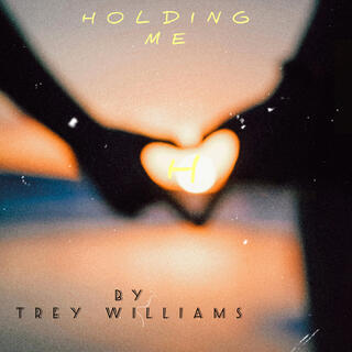 Holding Me