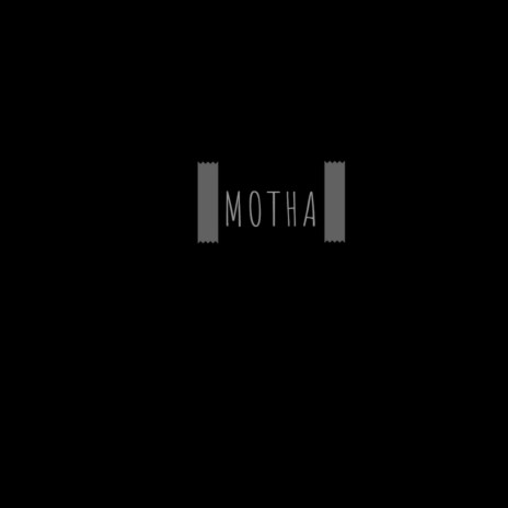 Motha | Boomplay Music