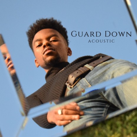 Guard Down (Acoustic) | Boomplay Music