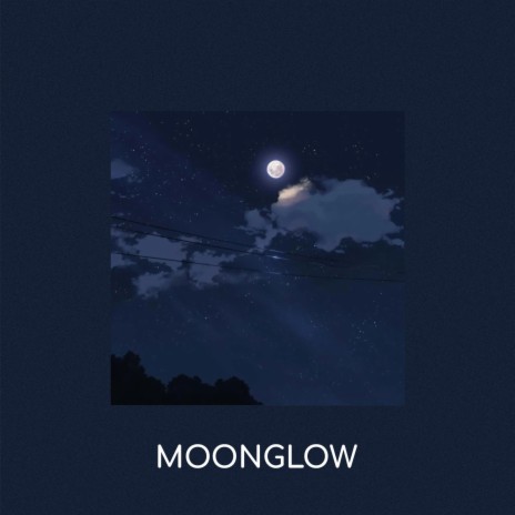 Moonglow | Boomplay Music