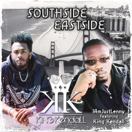 Southside Eastside ft. King Kendall | Boomplay Music