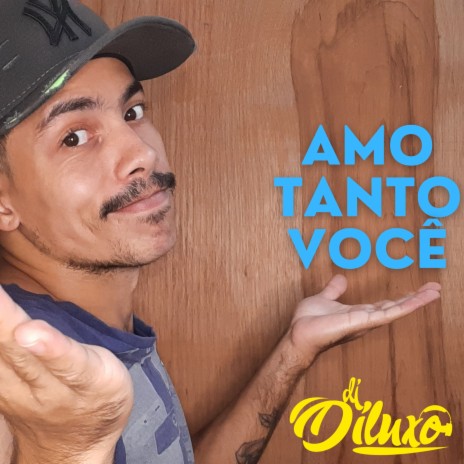 Amo Tanto Você | Boomplay Music