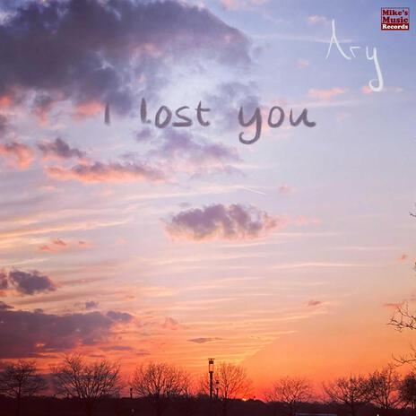 Lost You | Boomplay Music