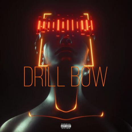 DRILL-BOW (SESSION # 1) | Boomplay Music