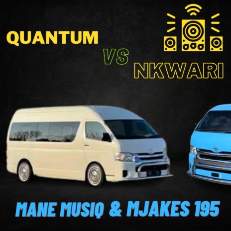 Quantum Vs Nkwari (with Mjakes 195)
