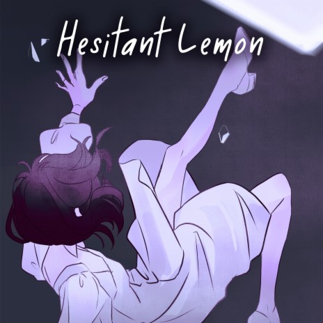 Hesitant Lemon | Boomplay Music