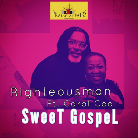 SWEET GOSPEL (feat. Carol Cee) | Boomplay Music