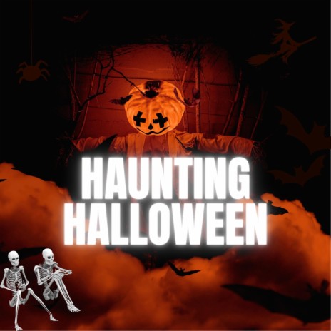 Haunting Halloween | Boomplay Music