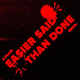 Easier Said Than Done (Single)