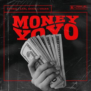 MONEY YOYO (feat. Earl Shaiz & Vacks)