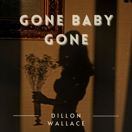 Gone baby gone | Boomplay Music