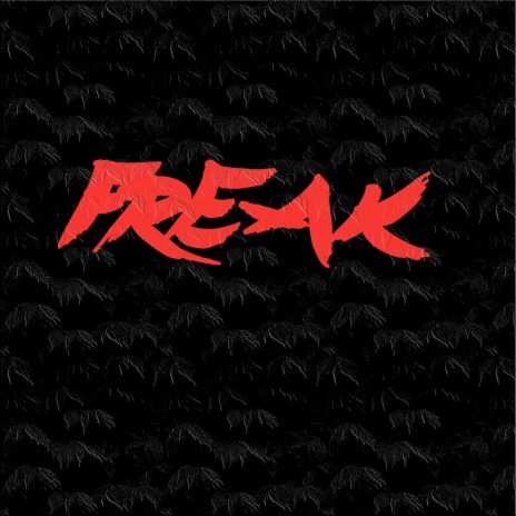 Freak | Boomplay Music