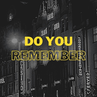 Do You Remember?