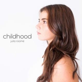 Childhood lyrics | Boomplay Music