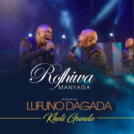 Kheli Gundo ft. Lufuno Dagada | Boomplay Music