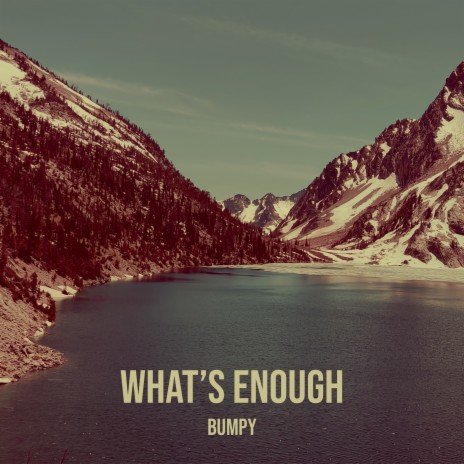 What’s Enough | Boomplay Music