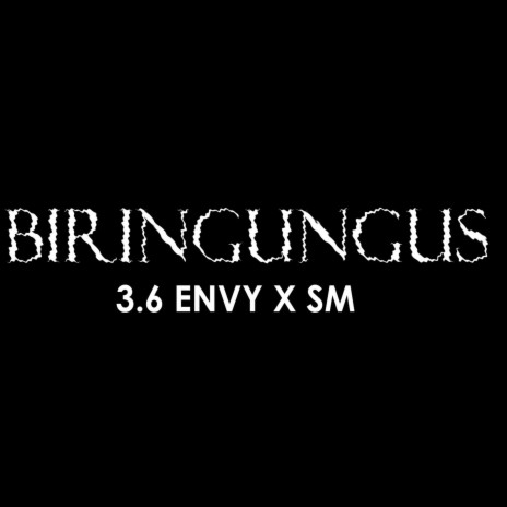 Biringungus | Boomplay Music