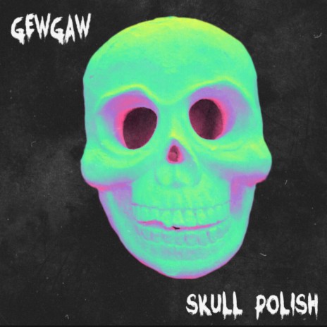 Skull Polish Movement 2 | Boomplay Music