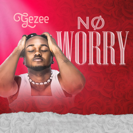 No Worry | Boomplay Music