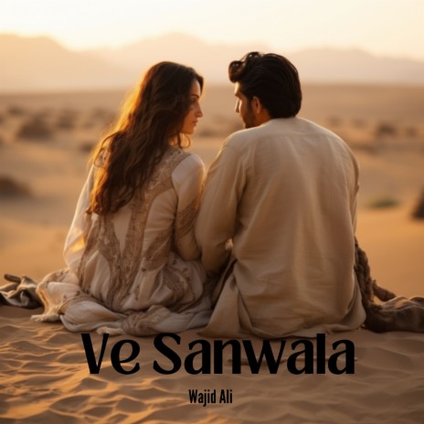 Ve Sanwala | Boomplay Music