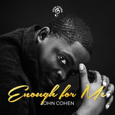 Enough For Me | Boomplay Music