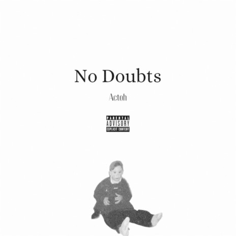No Doubts | Boomplay Music