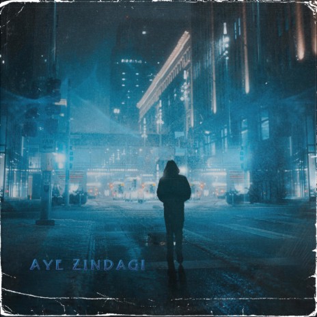 Aye Zindagi | Boomplay Music