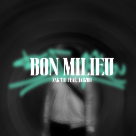 Bon milieu ft. Jabzoo | Boomplay Music