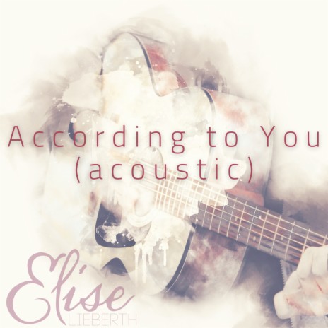 According to You (Acoustic) | Boomplay Music